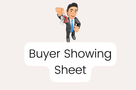 Buyer Showing Sheet for Real Estate: A Smart Tool for Real Estate Agents