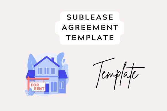 Sublease Agreement Template: A Professional Solution for Small Businesses